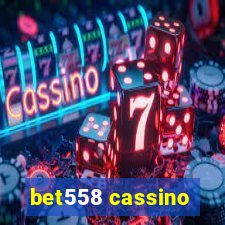 bet558 cassino